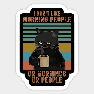 I don't like morning people black cat Sticker